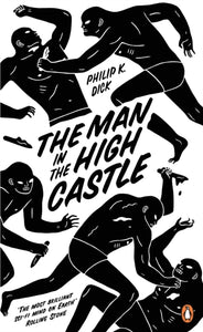 Man in the High Castle, The (Penguin Essentials)