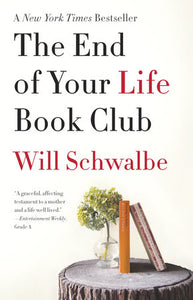 End of Your Life Book Club, The