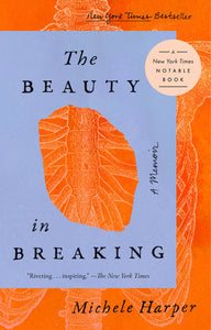 Beauty In Breaking, The