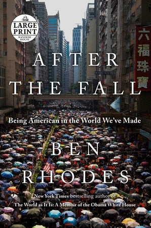 After the Fall: Being American in the World We've Made