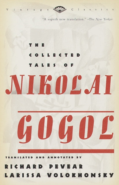 Collected Tales of Nikolai Gogol, The